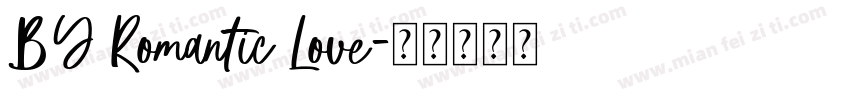 BY Romantic Love字体转换
